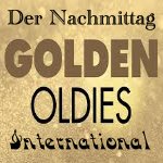 Nachmittag Oldies international